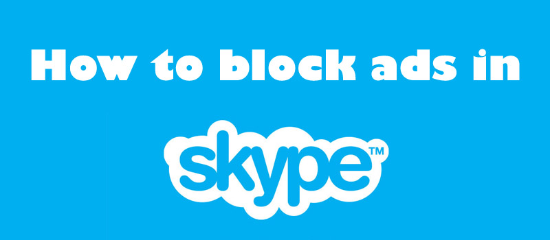 how to block ads in skype