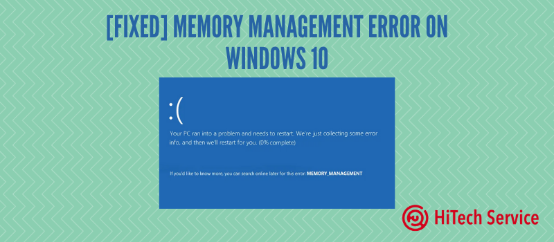 Fixed] Memory Management Blue Screen Error